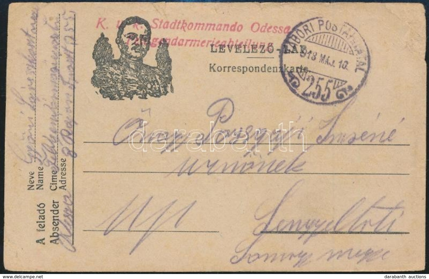 1918 Grafikus Tábori Posta Levelezőlap / Field Postcard 'K.u.k. Stadtkommando Odessa Feldgendarmerieabteilung' + 'TP 255 - Other & Unclassified