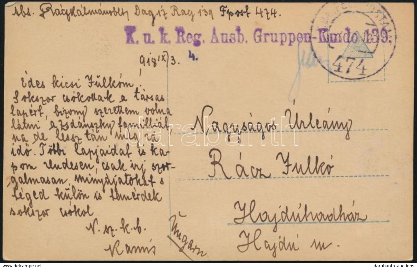 1918 Tábori Posta Képeslap / Field Postcard 'K.u.k. Reg. Ausb. Gruppen-Kmdo 139' + 'FP 474' - Other & Unclassified