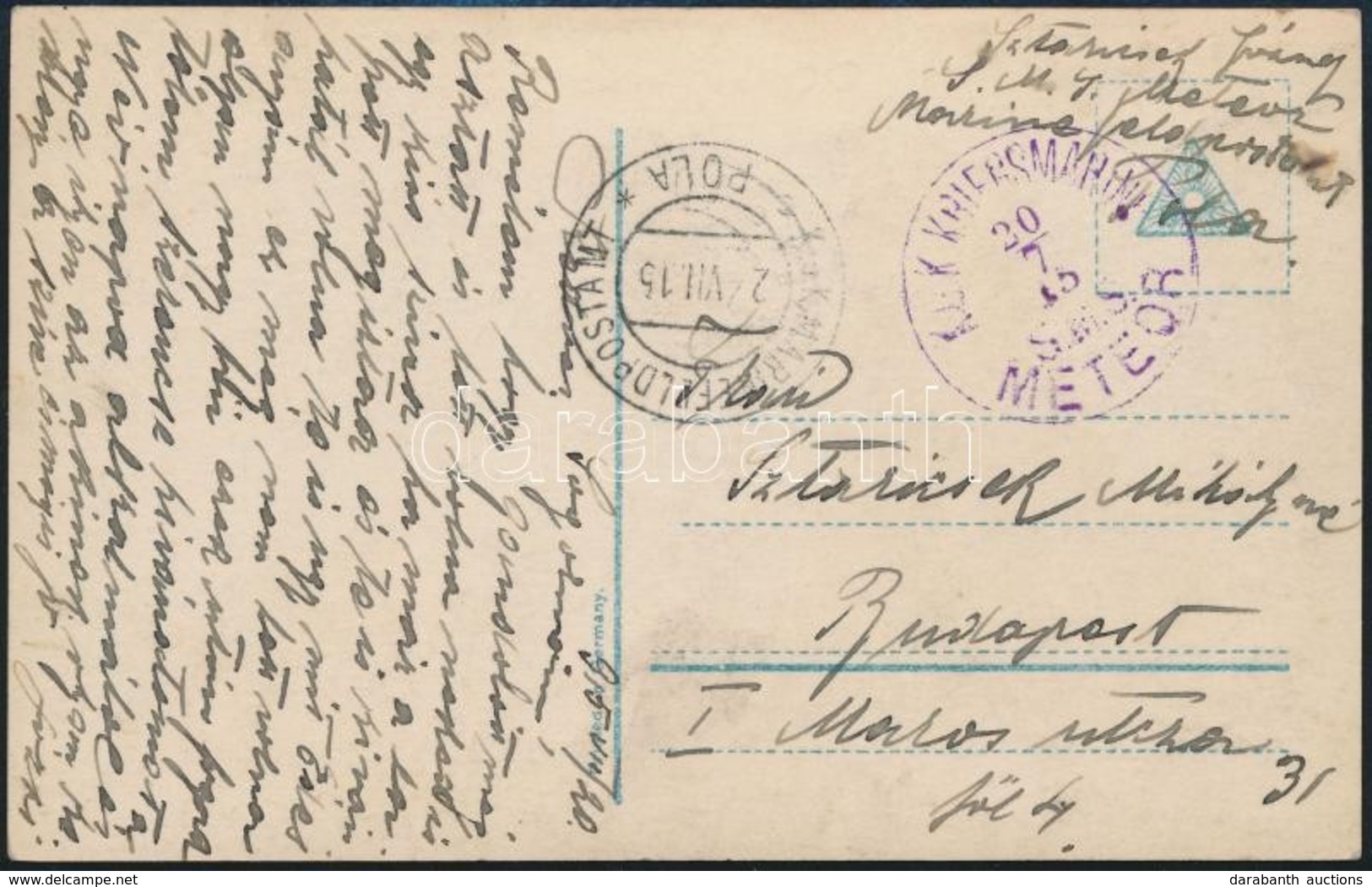 1915 Tábori Posta Képeslap / Field Postcard 'K.u.K. KRIEGSMARINE S.M.S. METEOR' + 'POLA' - Autres & Non Classés