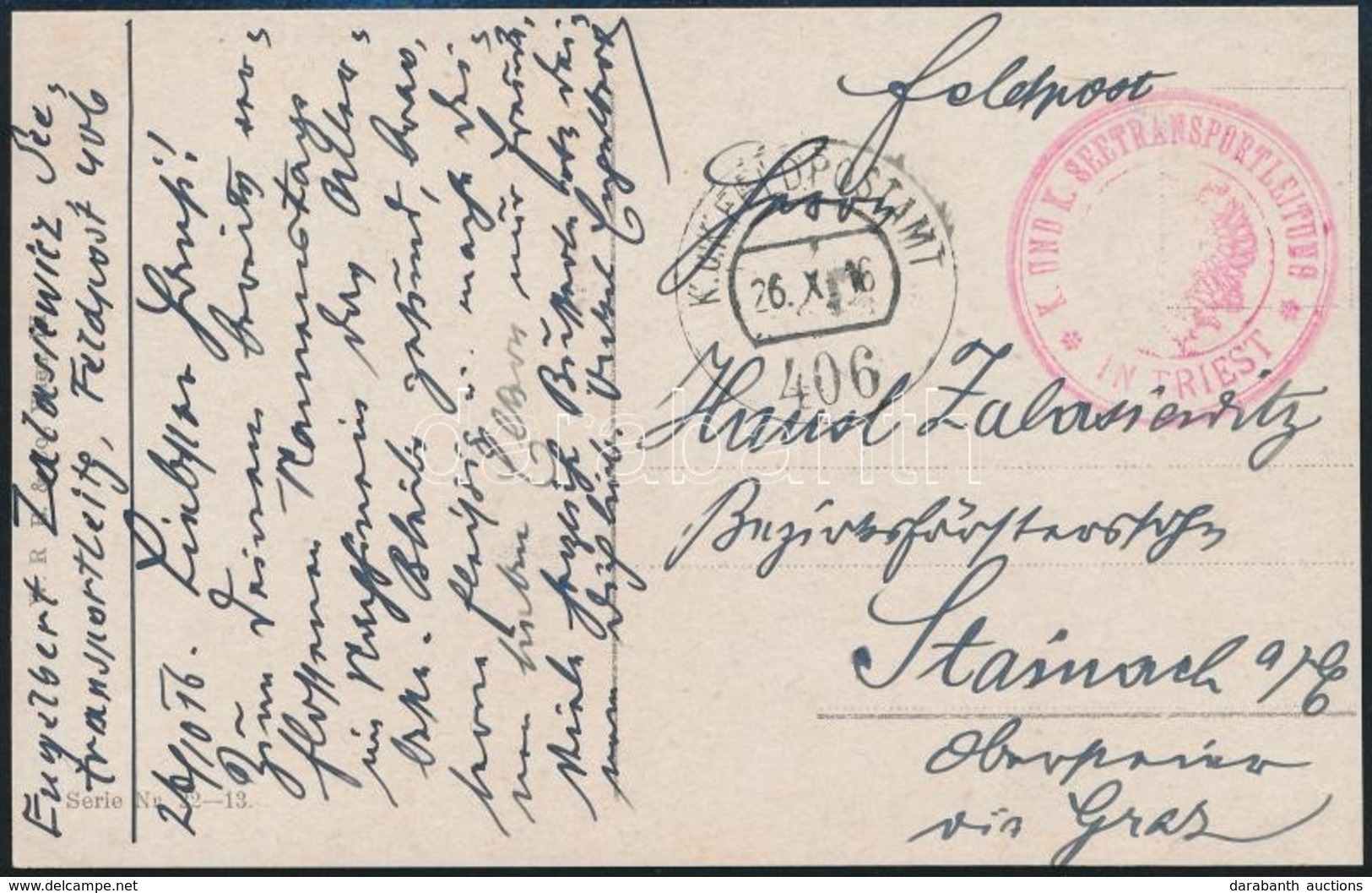 1916 Tábori Posta Képeslap / Field Postcard Piros/red 'K. UND K. SEETRANSPORTLEUTING IN TRIEST' + 'FP 406' - Autres & Non Classés