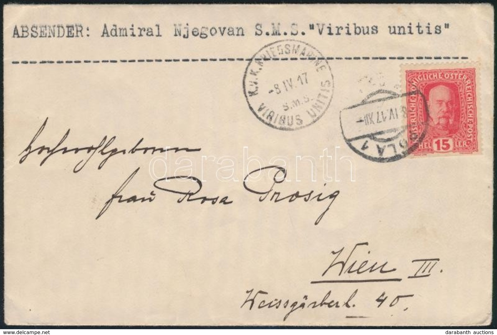 1917 Njegovan Admirális, Flottaparancsnok Levele Bécsbe / Field Post Cover 'S.M.S. VIRIBUS UNITIS' + 'POLA' - Autres & Non Classés