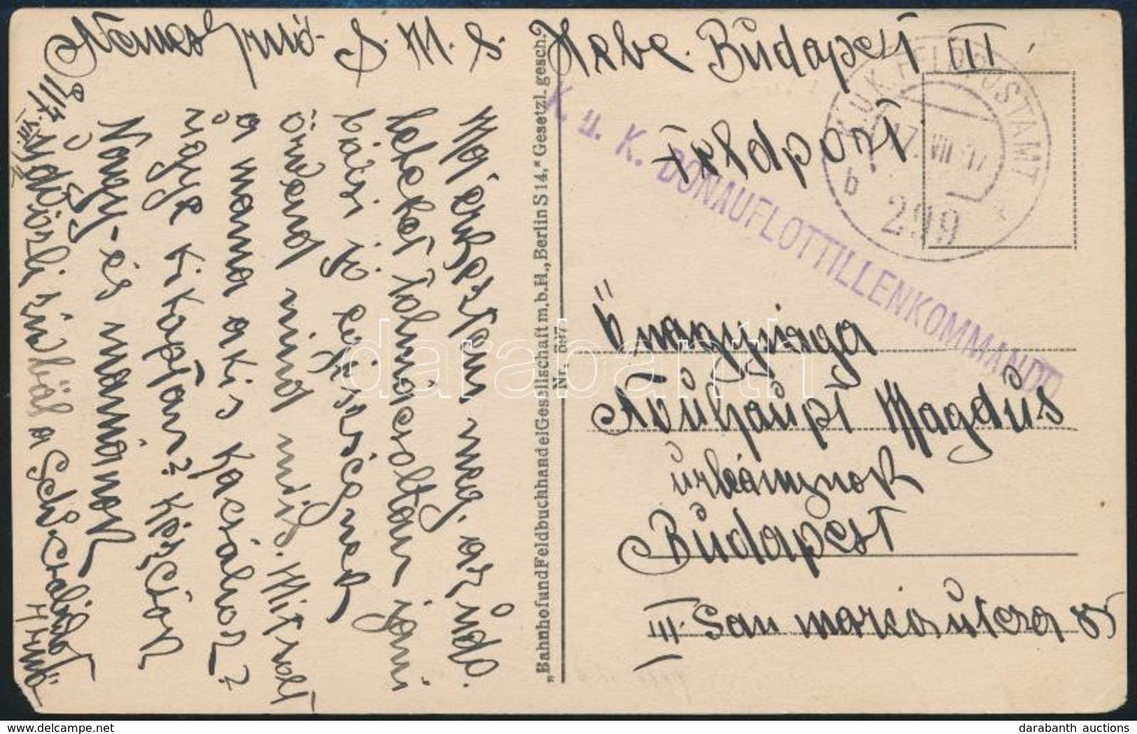 1917 Tábori Posta Képeslap Budapestre / Field Postcard 'K.u.K. DONAUFLOTTILLENKOMMANDO' + 'FP 299 B' - Autres & Non Classés