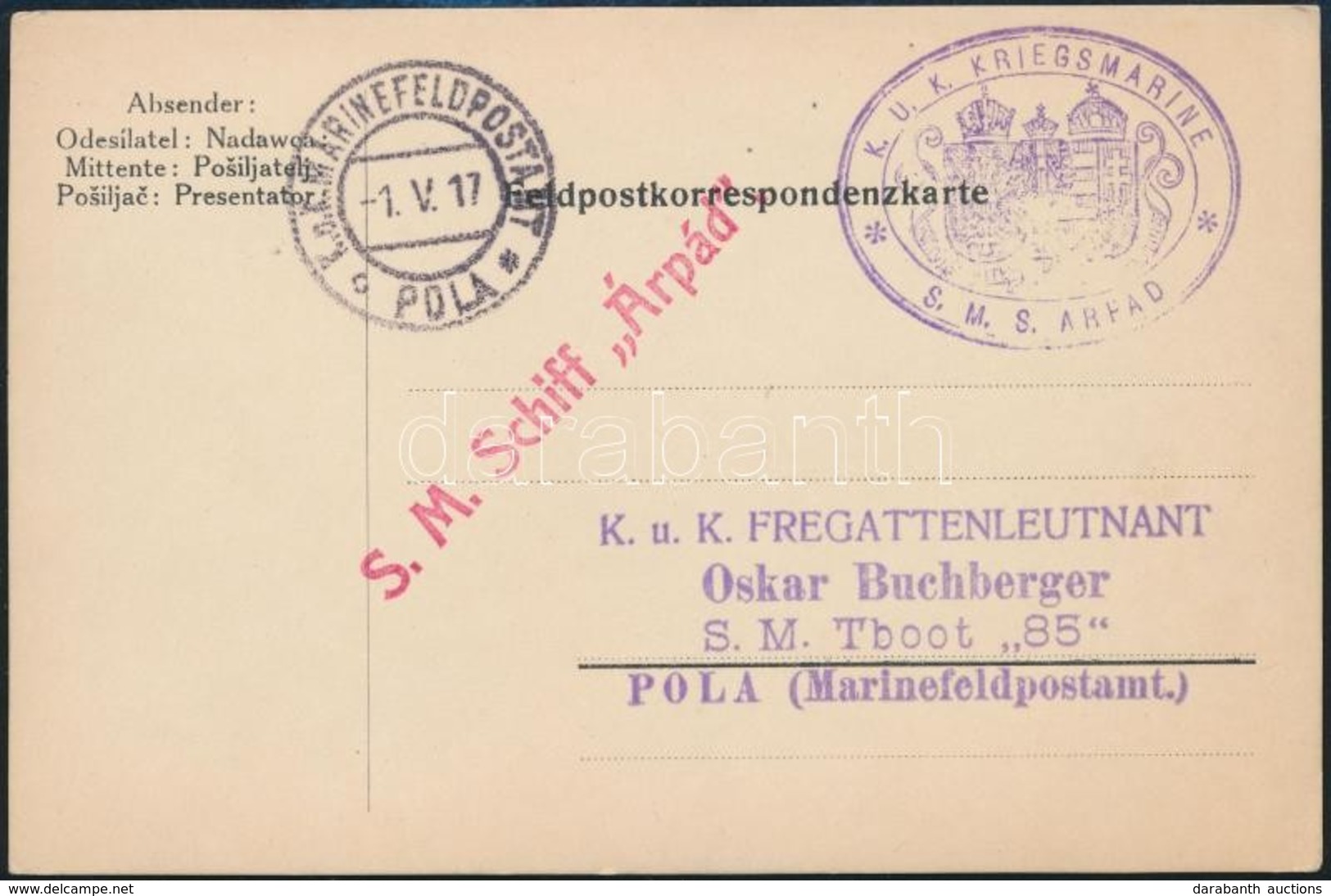 1917 Tábori Posta Levelezőlap Kétféle Bélyegzéssel / Field Postcard 'S.M. Schiff Árpád' - Autres & Non Classés