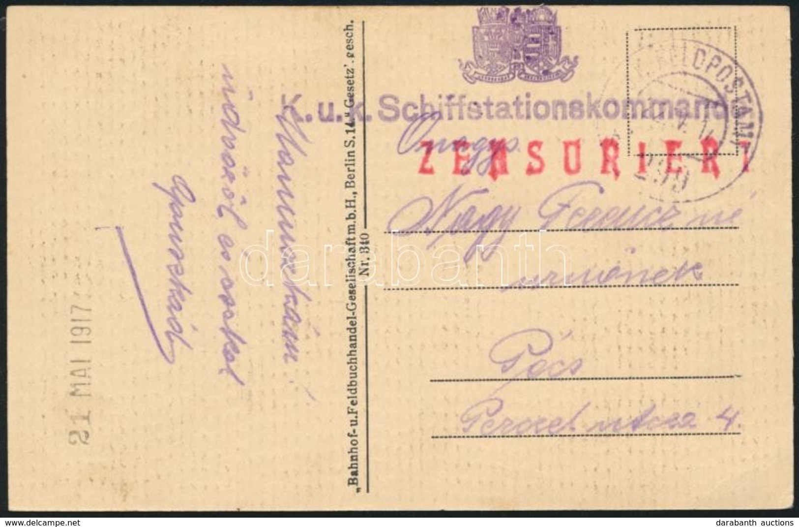 1917 Tábori Posta Képeslap Cenzúrázva / Censored Field Postcard 'K.u.K. Schiffstationskommando' , 'K.u.K. FELDPOSTAMT 29 - Autres & Non Classés