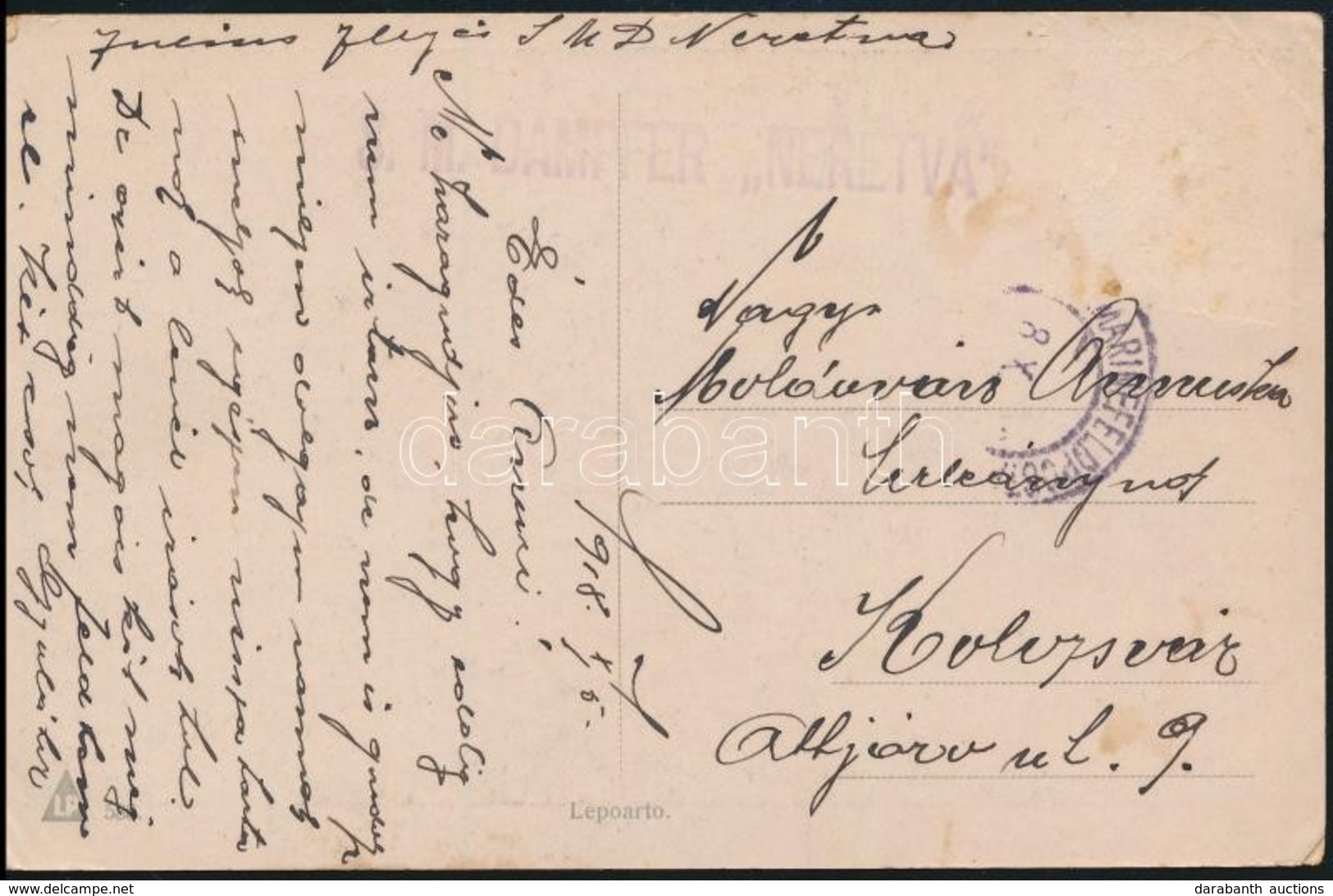 1918 Tábori Posta Képeslap Hajópostával / Field Postcard 'S.M. DAMPFER / NERETVA' - Autres & Non Classés