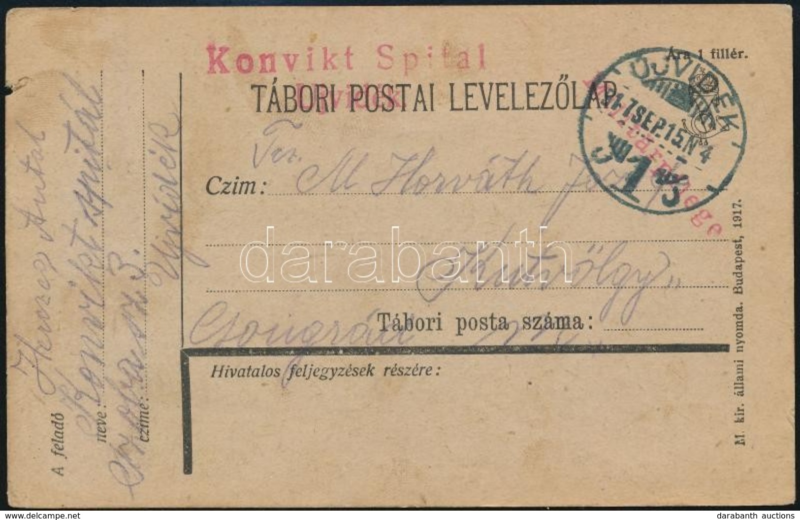 1917 Tábori Posta Levelezőlap / Field Postcard 'Konvikt Spital Ujvidék' - Other & Unclassified