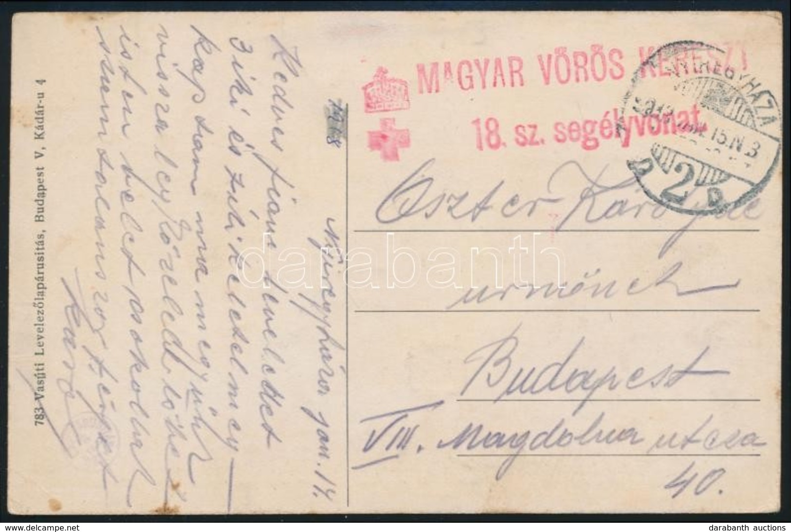 1918 Tábori Posta Képeslap Nyíregyházáról / Field Postcard 'MAGYAR VÖRÖSKERESZT 18.sz. Segélyvonat' - Other & Unclassified