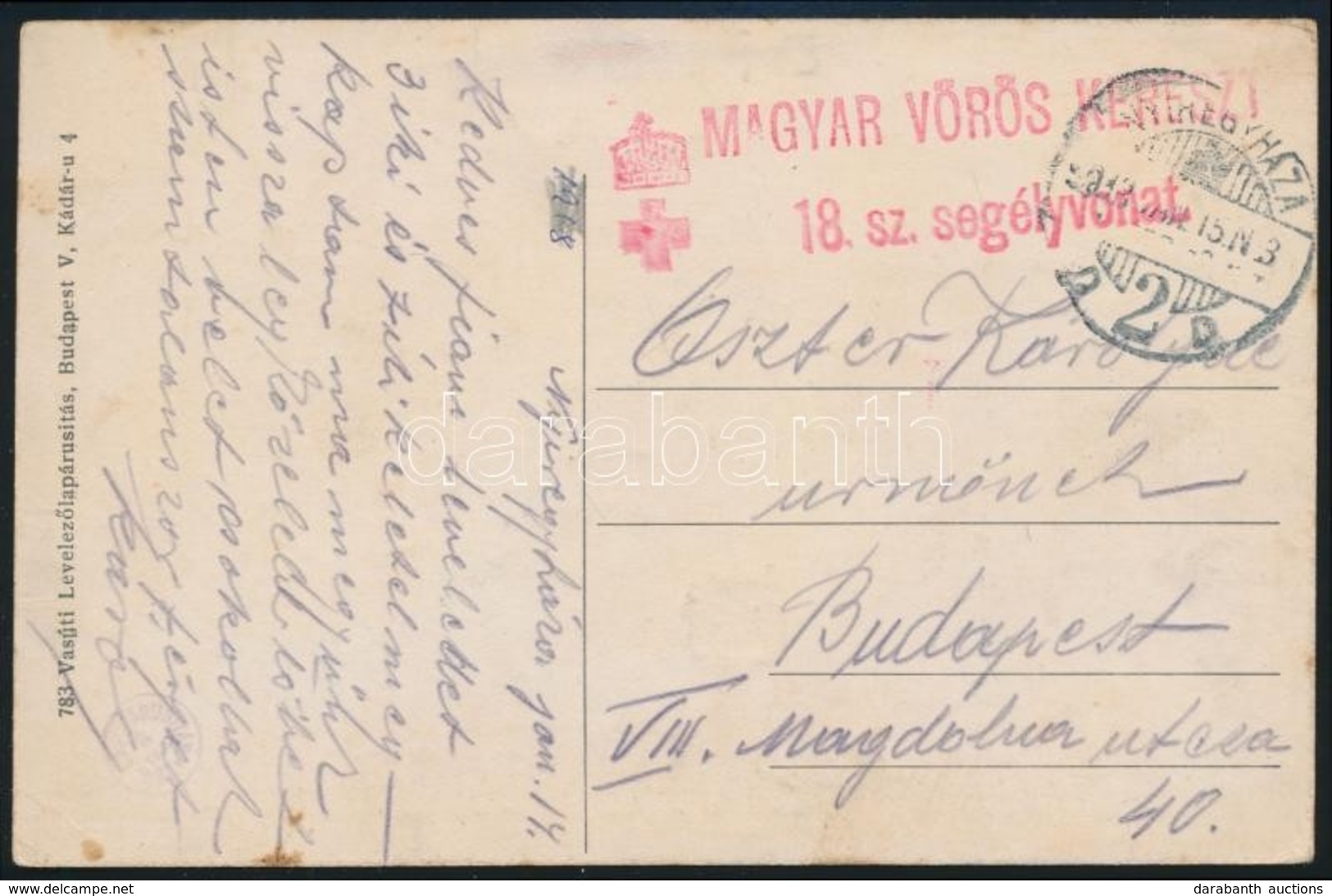 1918 Tábori Posta Képeslap Nyíregyházáról / Field Postcard 'MAGYAR VÖRÖSKERESZT 18.sz. Segélyvonat' - Autres & Non Classés