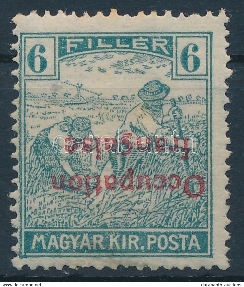 * 1919 Arató 6f Fordított Felülnyomással / Mi 9 With Inverted Overprint. Signed: Bodor - Autres & Non Classés