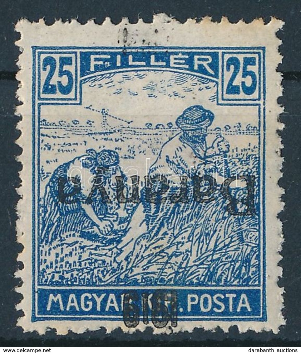 * Baranya I. 1919 Arató 25f Fordított Felülnyomással (45.000) / Mi 24 Inverted Overprint. Signed: Bodor (rozsda / Stain) - Autres & Non Classés