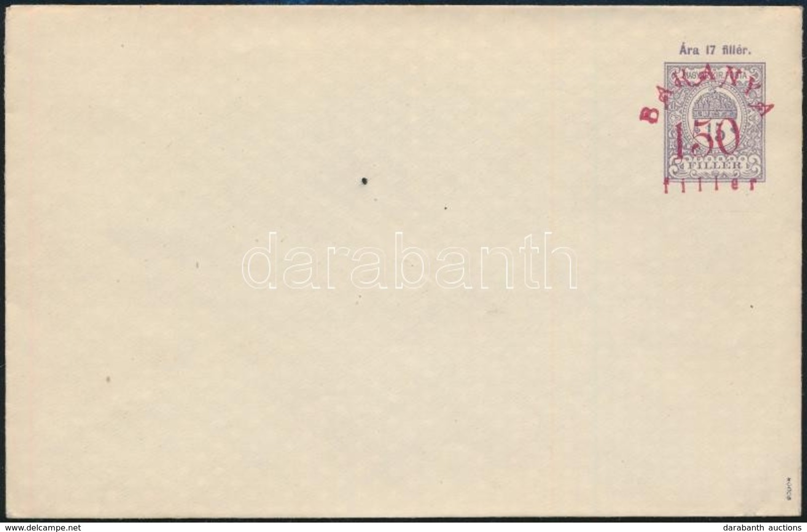 1919 Használatlan Baranya 150f Felülnyomású Díjjegyes Boríték / PS-cover With Baranya Overprint, Unused. Signed: Bodor - Sonstige & Ohne Zuordnung