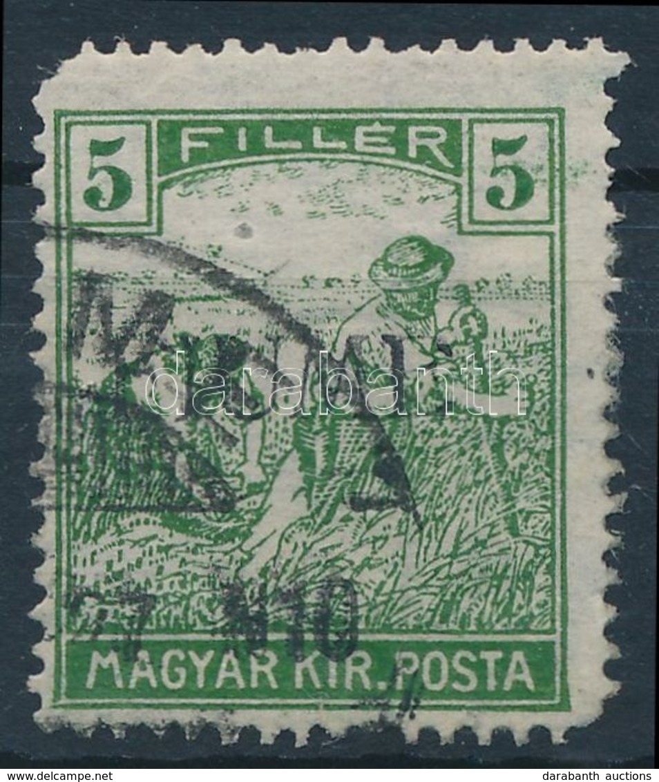 O 1918 Arató 5f Kézi V-ös Felülnyomással / Mi 10 Signed: Bodor (foghibák) - Other & Unclassified