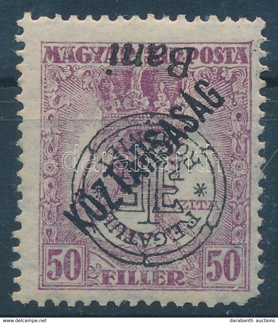 * 1919 Zita/Köztársaság 50f Fordított Felülnyomással / Mi 64 II Inverted Overprint. Signed: Bodor - Autres & Non Classés