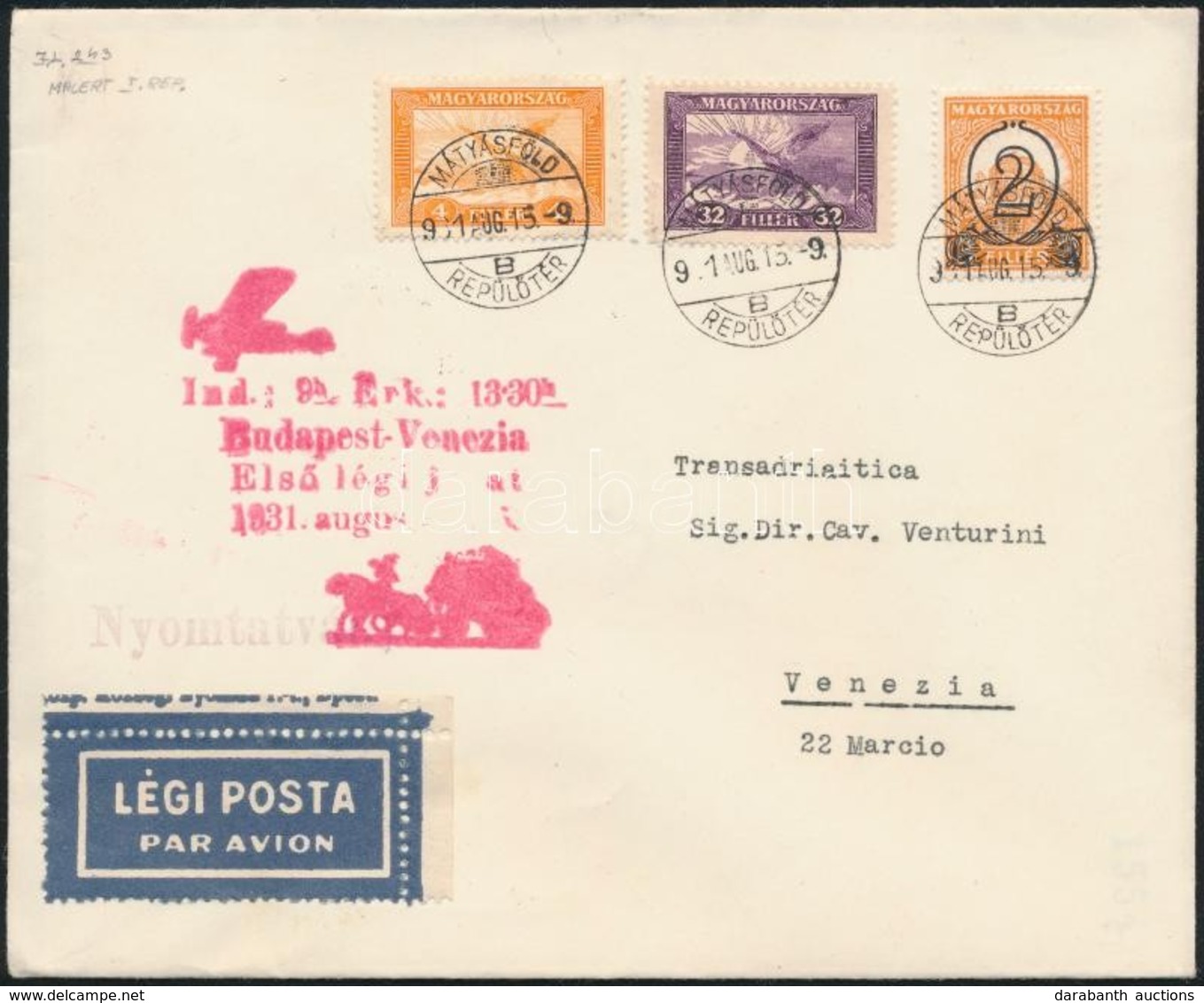 1931 Budapest-Venezia Első Légi Járat Levél / First Flight Cover - Autres & Non Classés