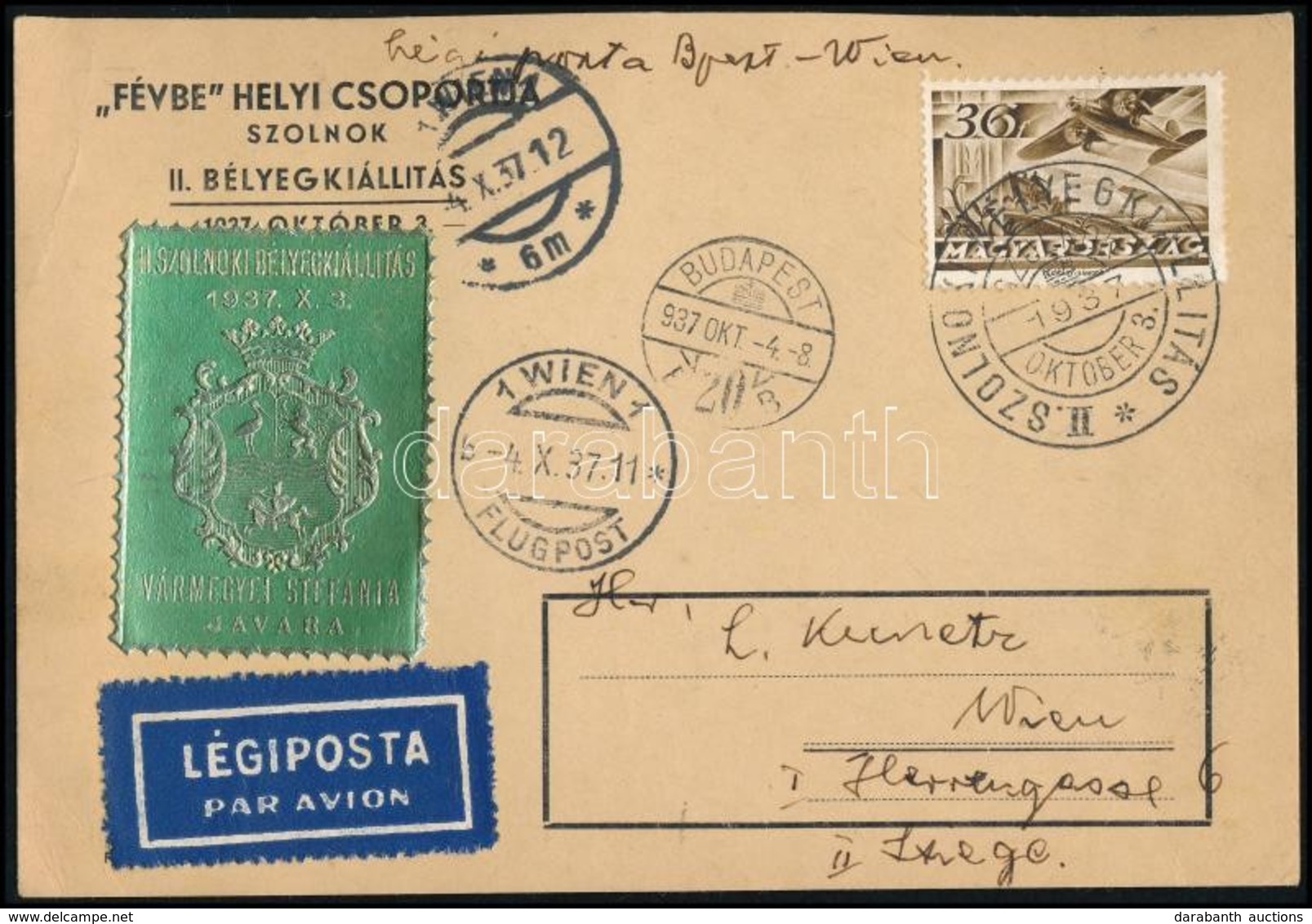 1937 Légi Levelezőlap Szolnoki Bélyegkiállítás Levélzáróval / Airmail Postcard With Label - Autres & Non Classés
