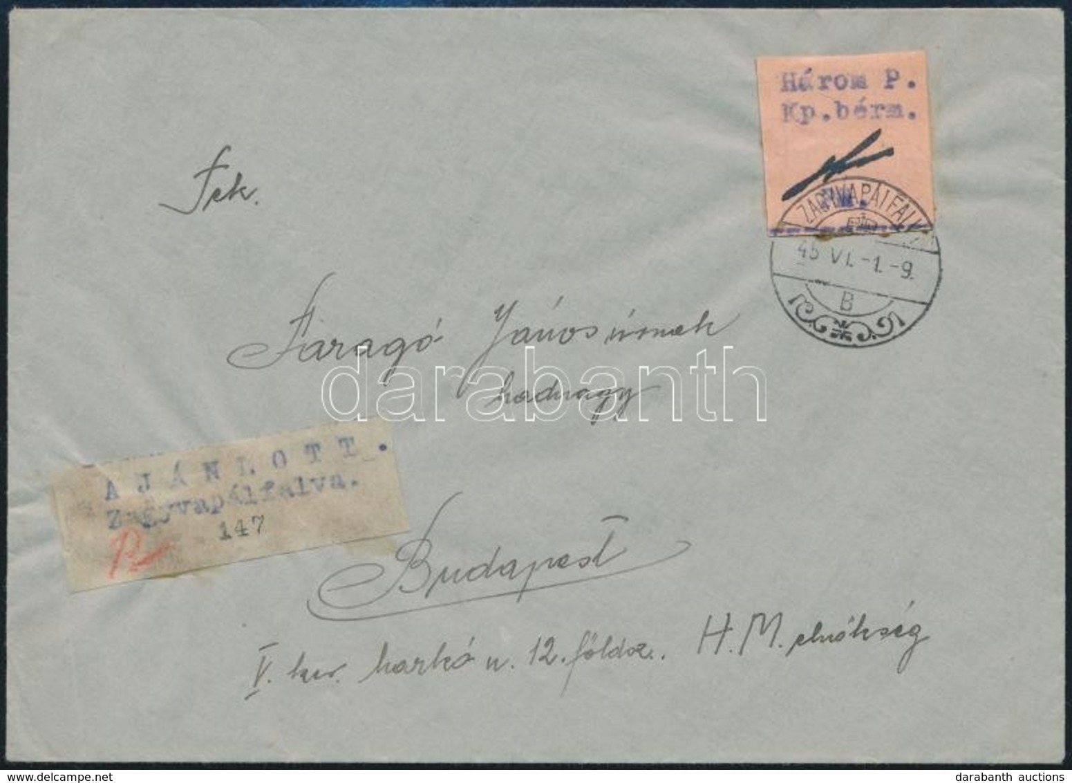 ZAGYVAPÁLVALVA PROVIZÓRIUM 1945 Ajánlott Levél Zagyvapálfalváról Budapestre A Postamester által Készített Bélyeggel és A - Autres & Non Classés