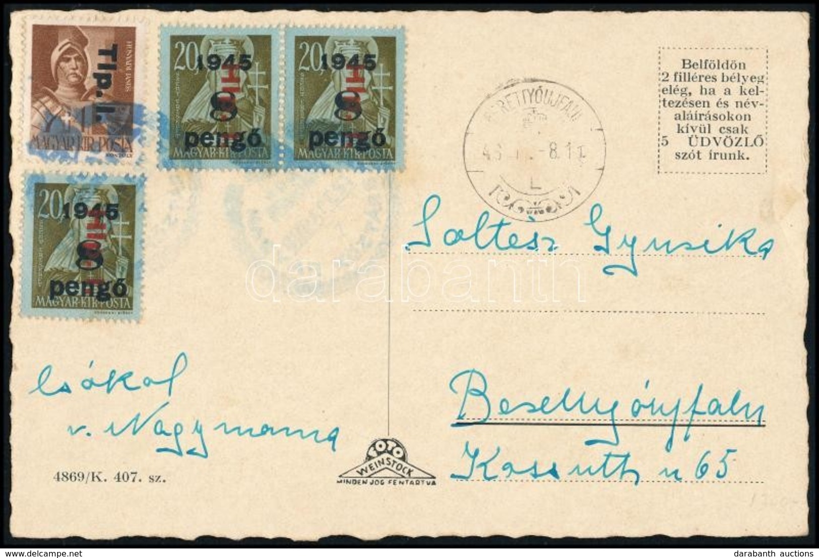 1946 Betűs Bérmentesítés Képeslapon MAGYAR KÖZTÁRSASÁG Alkalmi Bélyegzéssel Berettyóújfalura / Postcard With Special Can - Sonstige & Ohne Zuordnung