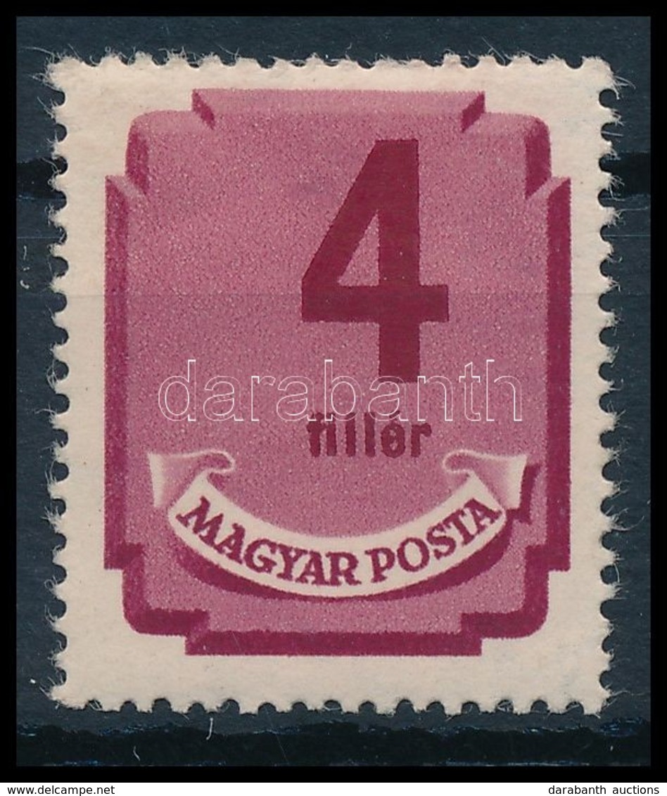 ** 1946 Forint Filléres Portó 4f Eltolódott értékszámmal / Postage Due Mi179X With Shifted Value - Other & Unclassified