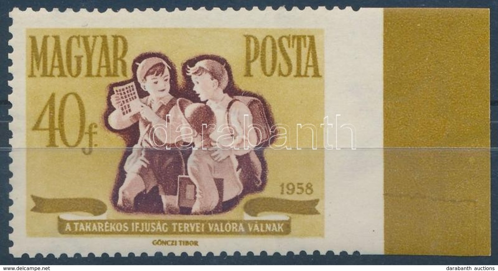 ** 1958 Takarékosság 40f Jobb Oldalon Fogazatlan, Sárga Festéklehúzó Csíkkal / Mi 1515 Imperforate On The Right Side - Other & Unclassified