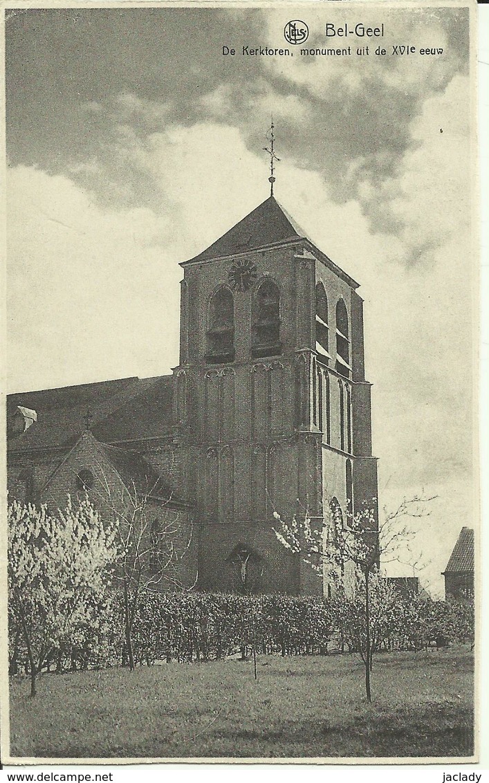 Bel - Geel -- De Kerktoren Monument Uit De XVIe Eeuw.     (2 Scans) - Geel