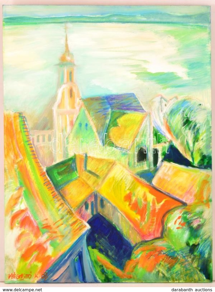 Véghseő Klára (1953-): Szentendre. Olaj, Vászon, Jelzett, 79×59 Cm - Sonstige & Ohne Zuordnung