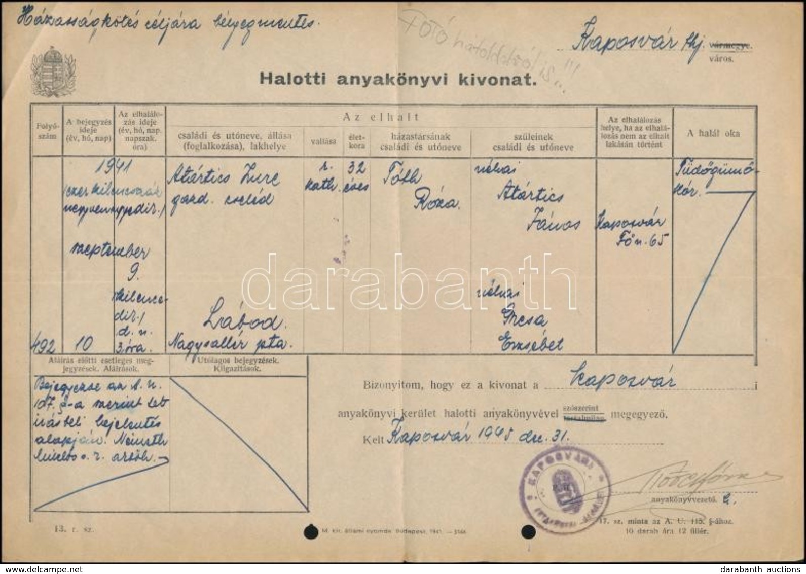 1945 Halotti Anyakönyvi Kivonat. Kaposvár, Hátoldalán 3x200P/1P /16f (ismeretlen Felülnyomású) Illetékbélyeggel. - Non Classés