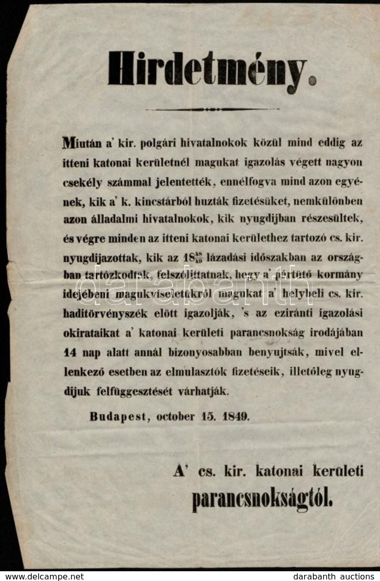 1849 Budapest(!) Október 15. A Cs. Kir. Katonai Kerület Hirdetménye A Szabadságharc Idején Hivatalban Lévők Magatartásán - Non Classés