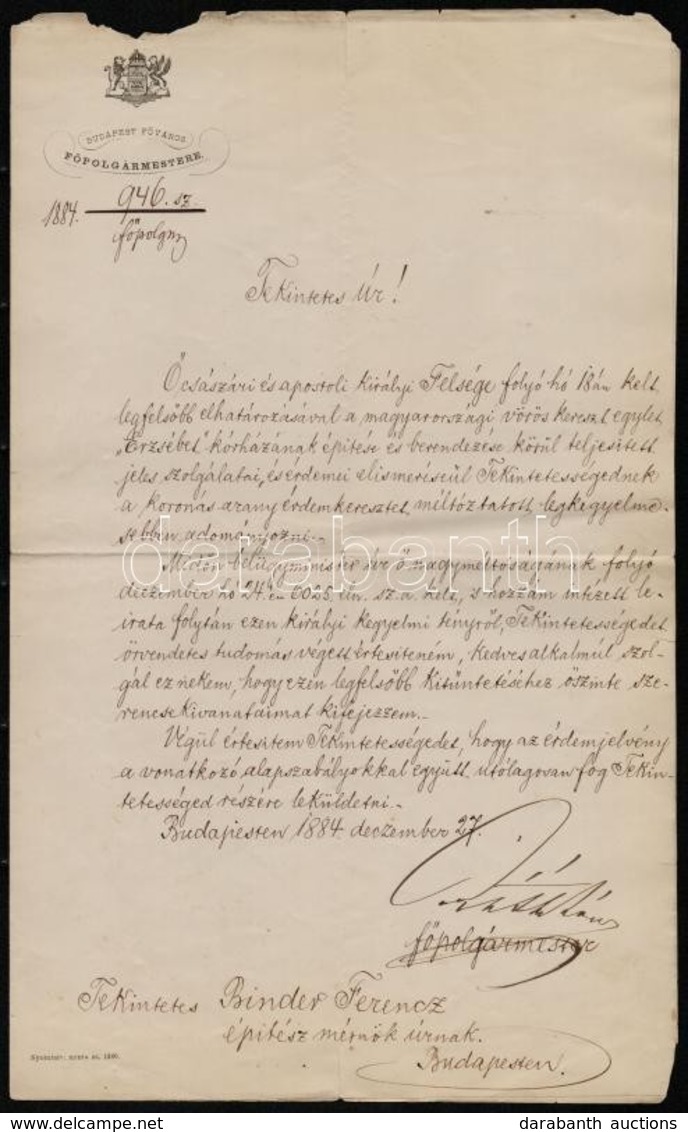 1884 Ráth Károly (1821-1897) Budapest Főpolgármestere (1873-1897) Tájékoztatja Binder Ferenc építészt, Hogy I. Ferenc Jó - Non Classés