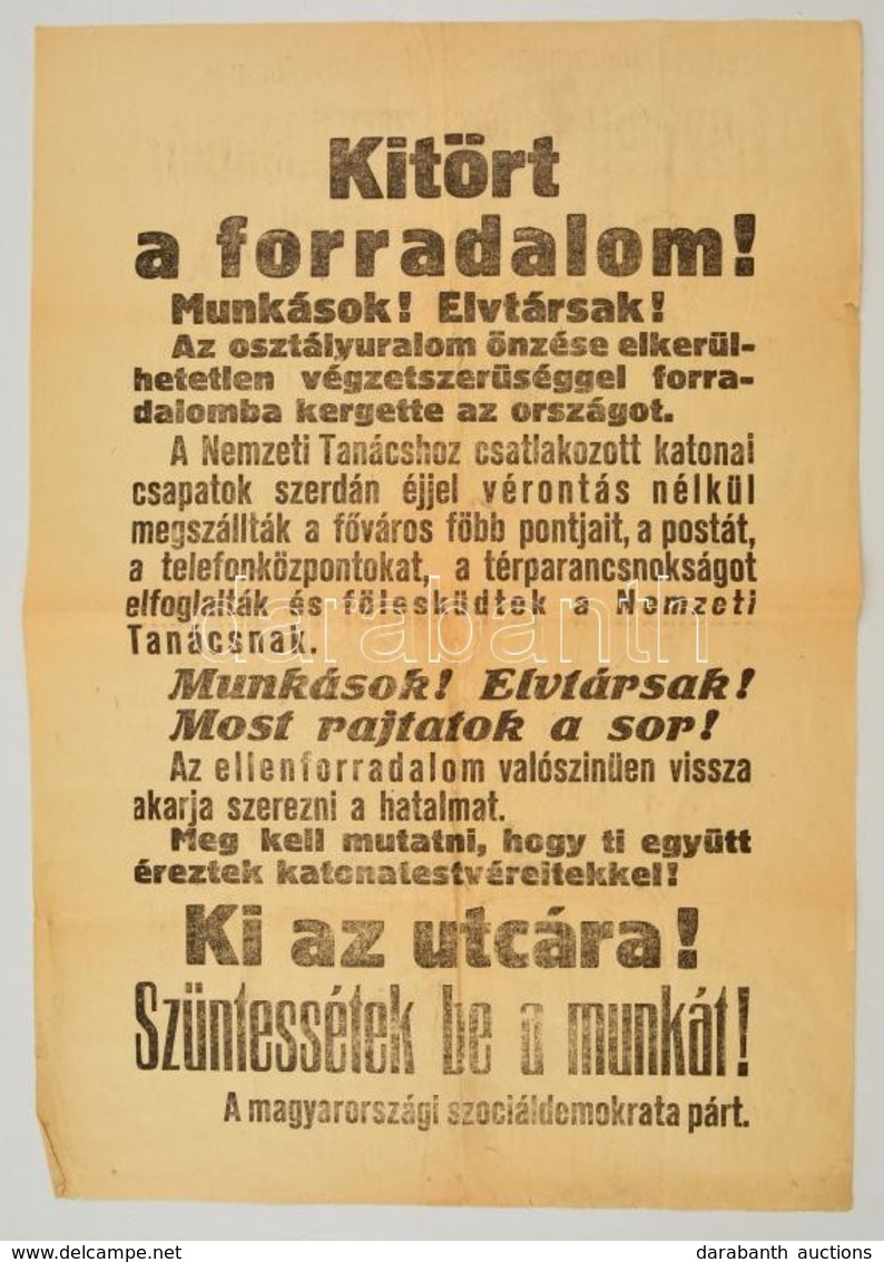 1918 'Kitört A Forradalom! Munkások! Elvtársak! ... A Nemzeti Tanácshoz Csatlakozott Katonai Csapatok Szerdán éjjel (191 - Zonder Classificatie