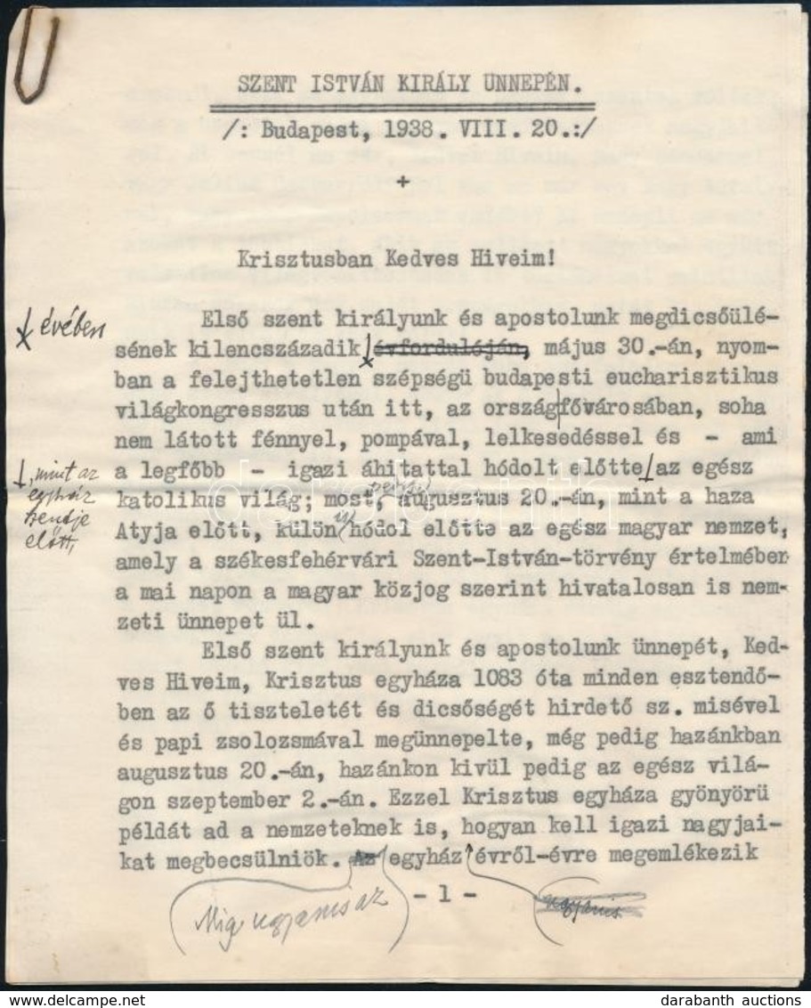 1938 Serédi Jusztinián (1884-1945) Bíboros Szent István Napi ünnepi Beszédének Gépirata, Rajta A Bíboros Saját Kezű Javí - Unclassified