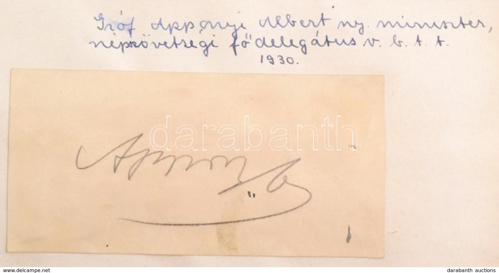 Cca 1930 Autogramm Album 8 Db Aláírással: Gr. Apponyi Albert, Magyar Mannheimer Gusztáv Festőművész, Szép Ernő, Móra Fer - Autres & Non Classés