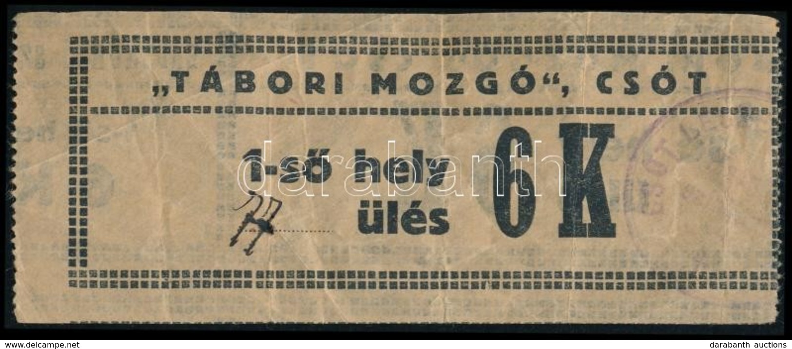 Cca 1915-1923 Csót, Hadifogoly Tábor 'tábori Mozgó' Mozi Jegye - Other & Unclassified