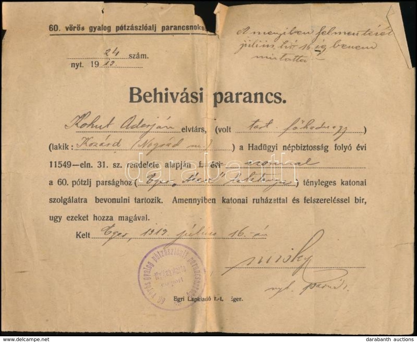 1919 Eger, 60. Vörös Gyalog Pótzászlóalj Parancsnokságának Behívási Parancsa, 1919. Július 16., Pecséttel, Aláírással, S - Other & Unclassified