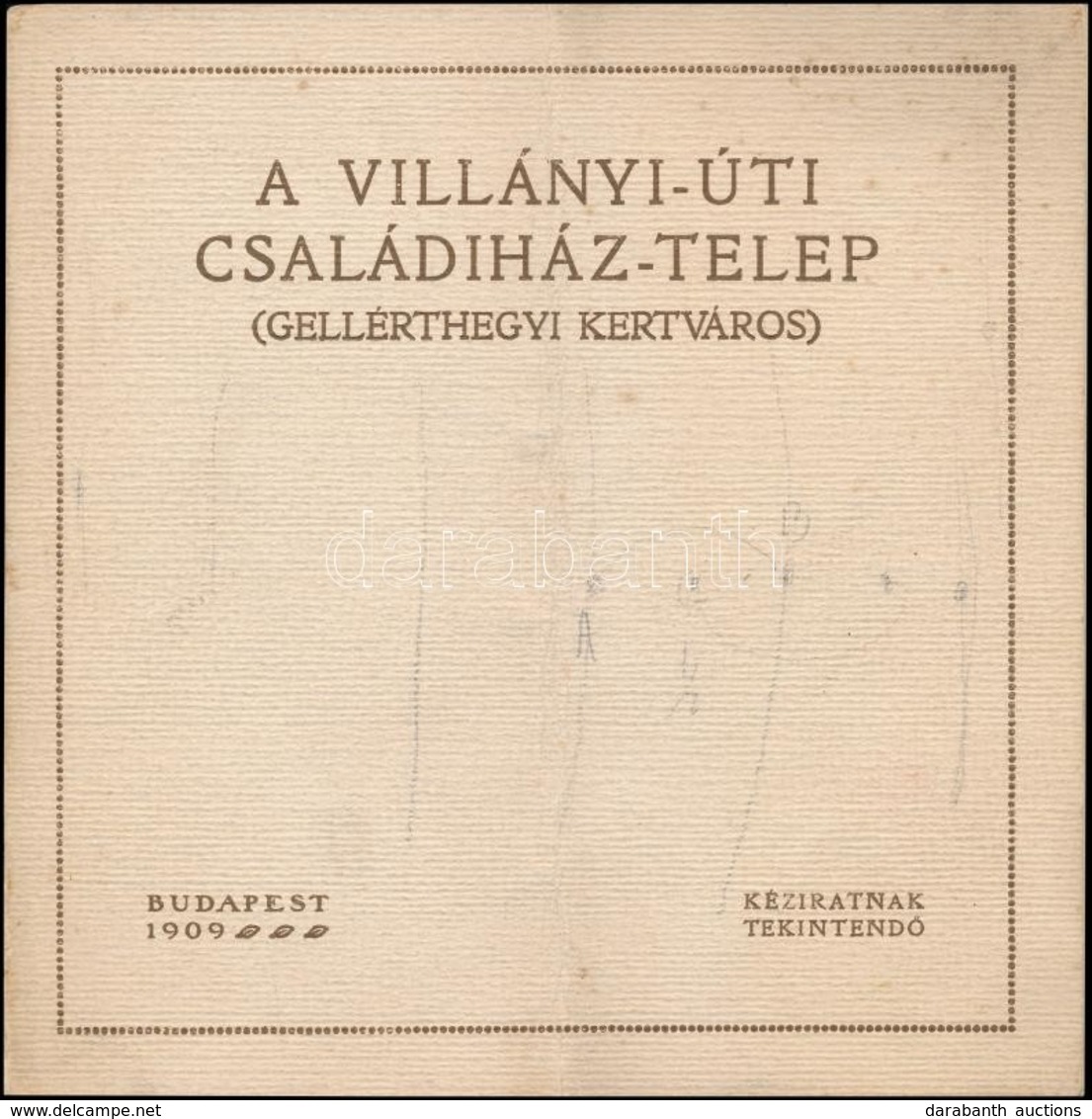 1909 A Villányi-úti Családiház-telep. (Gellérthegyi Kertváros.) Egy Szövegközti Rajzzal, Egy Fotóval, Két Helyszínrajzza - Non Classés