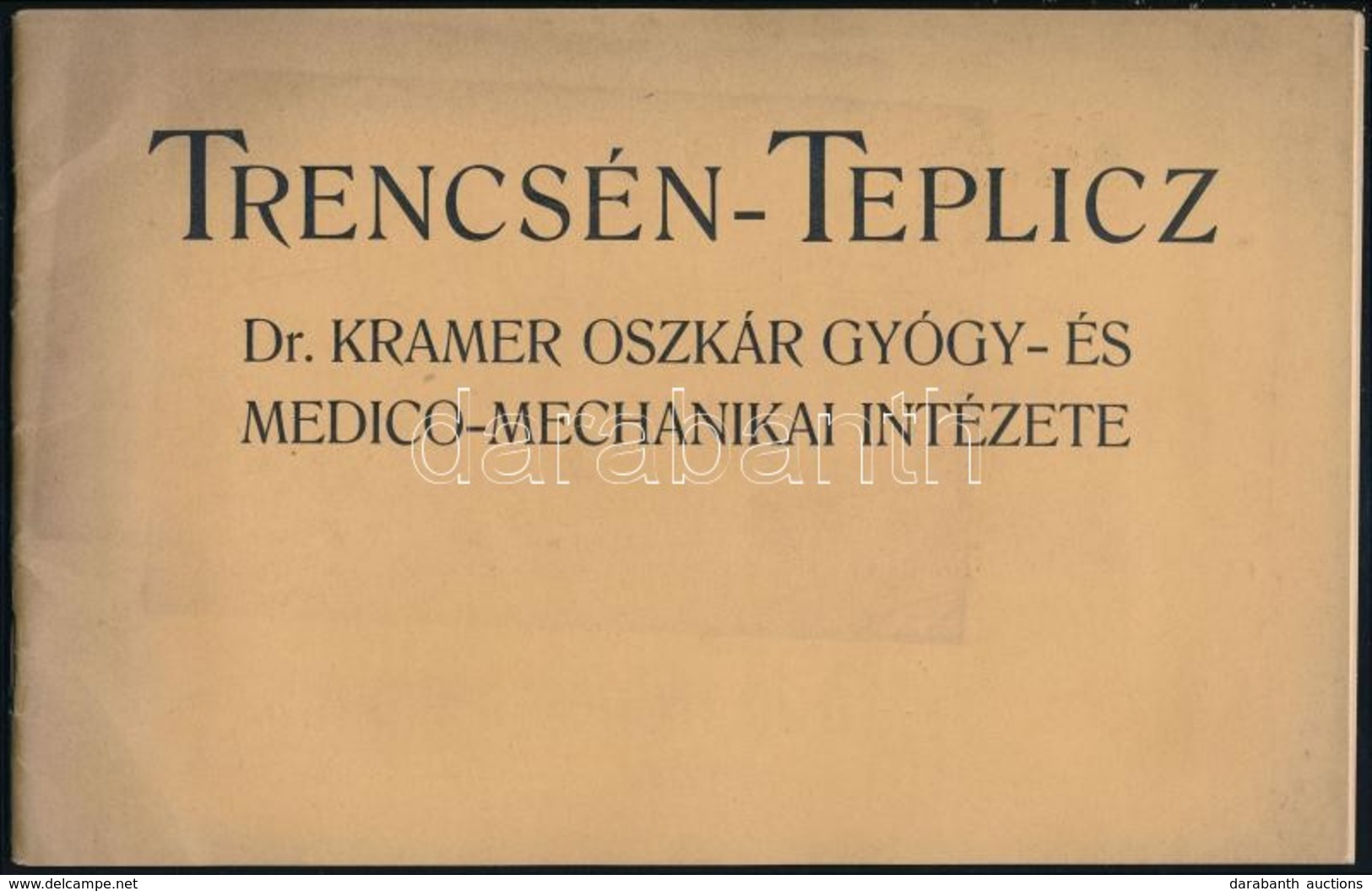 Cca 1910 Trencsén-Teplicz, Dr. Kramer Oszkár Gyógy- és Medico-mechanikai Intézete, Képes Ismertető Prospektus, Tűzött Pa - Unclassified