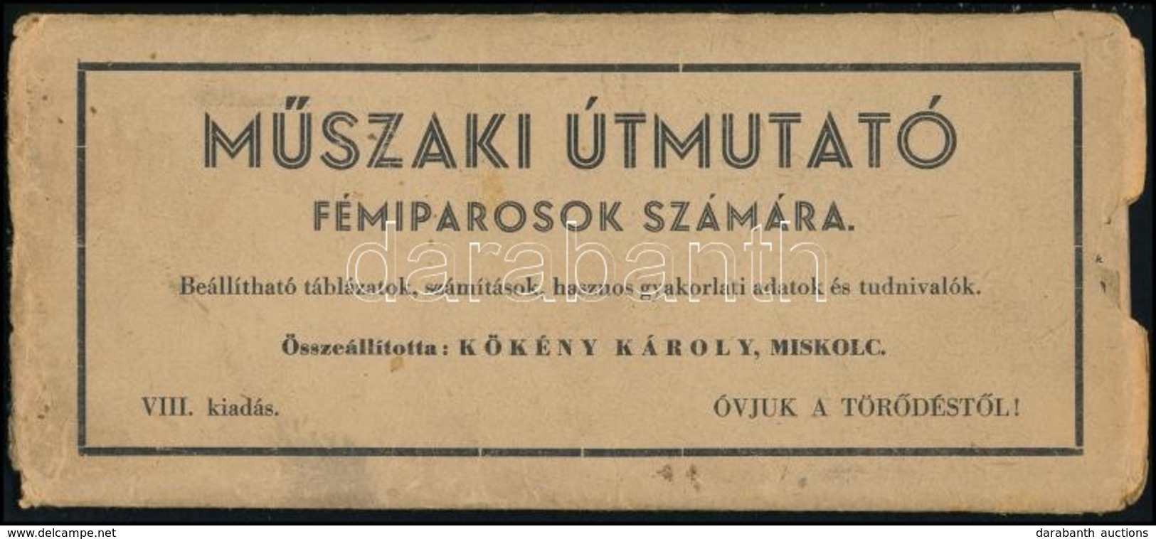 Cca 1930 Műszaki útmutató (mechanikus Táblázat) Fémiparosok Számára. 21x10 Cm - Non Classificati