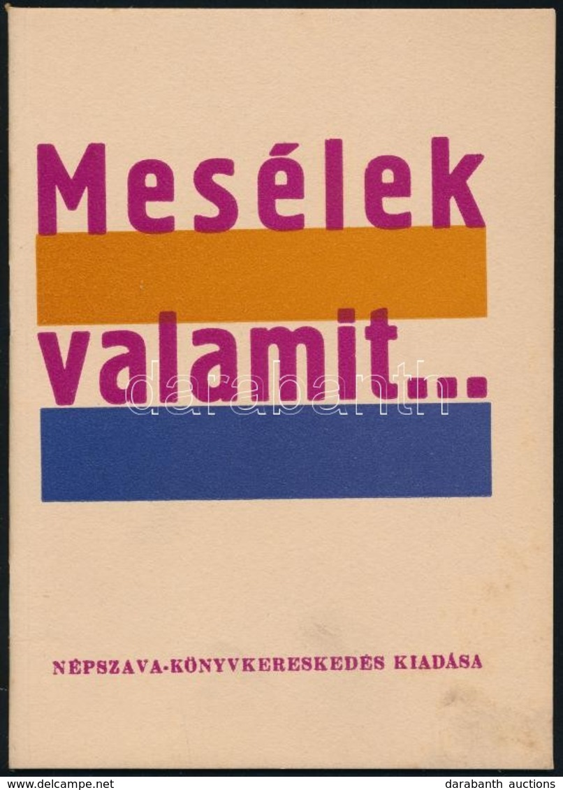 1931 Mesélek Valamit..., A Népszava Naptár Melléklete, Benne Várnai Zseni, Ács Klára és Mások írásaival, Tűzött Papírköt - Non Classés