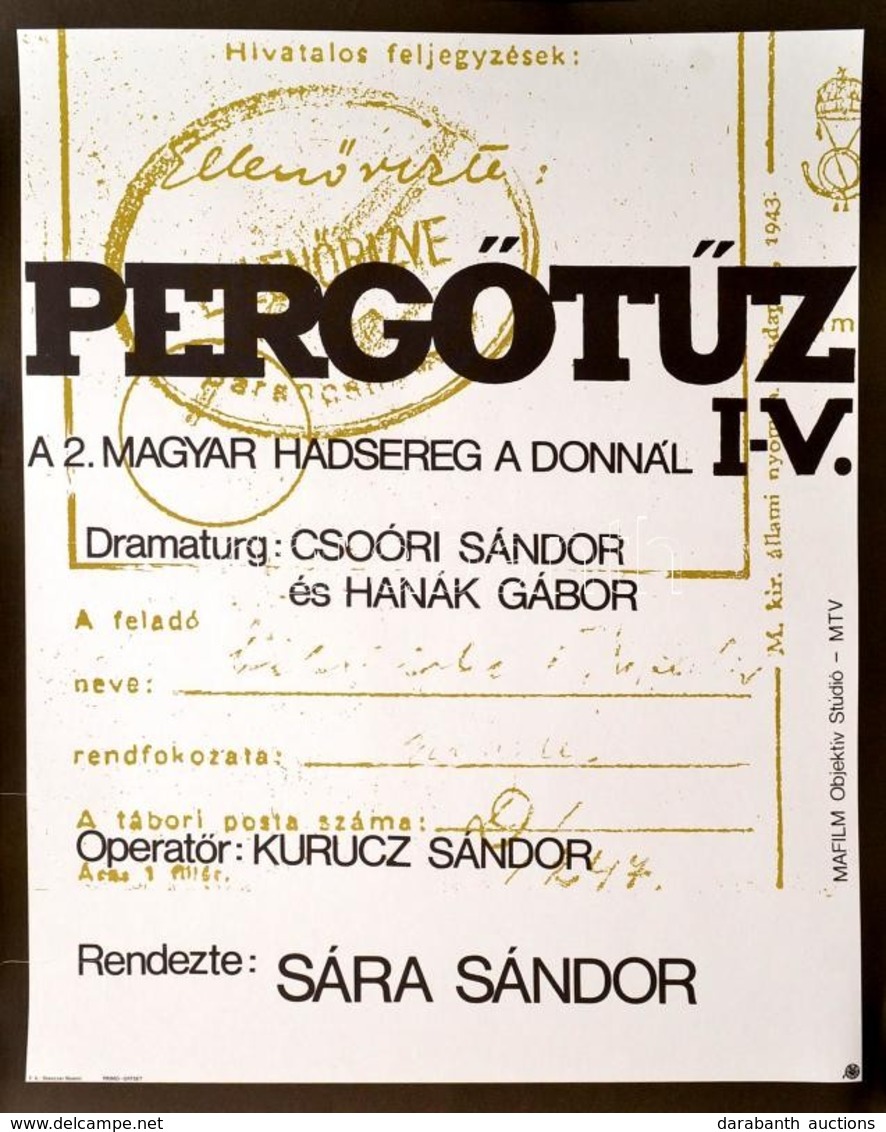 1982 Pergőtűz I-V. A 2. Magyar Hadsereg A Donnál, Magyar Dokumentumfilm Plakát, Rendezte: Sára Sándor, Kisebb Gyűrődések - Autres & Non Classés