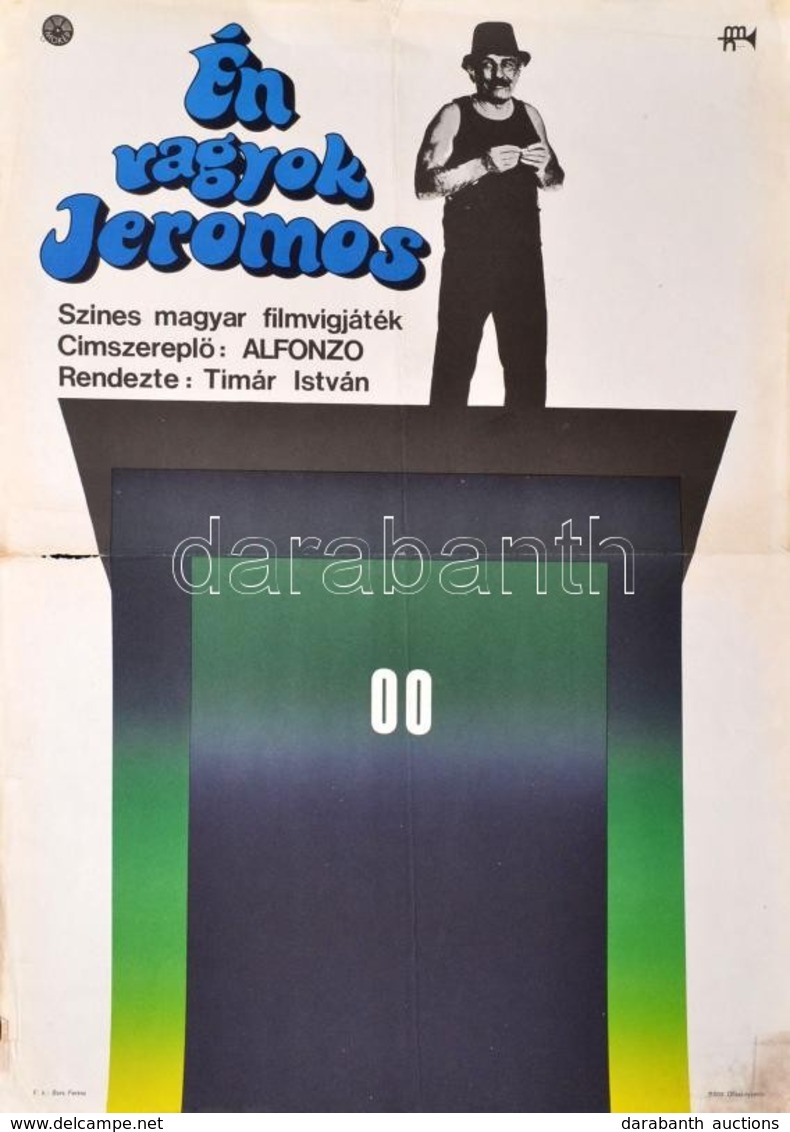 1970 Én Vagyok Jeromos, Filmplakát, Címszereplő: Alfonzo, MOKÉP, Szakadt, Hajtott, 60×40 Cm - Sonstige & Ohne Zuordnung