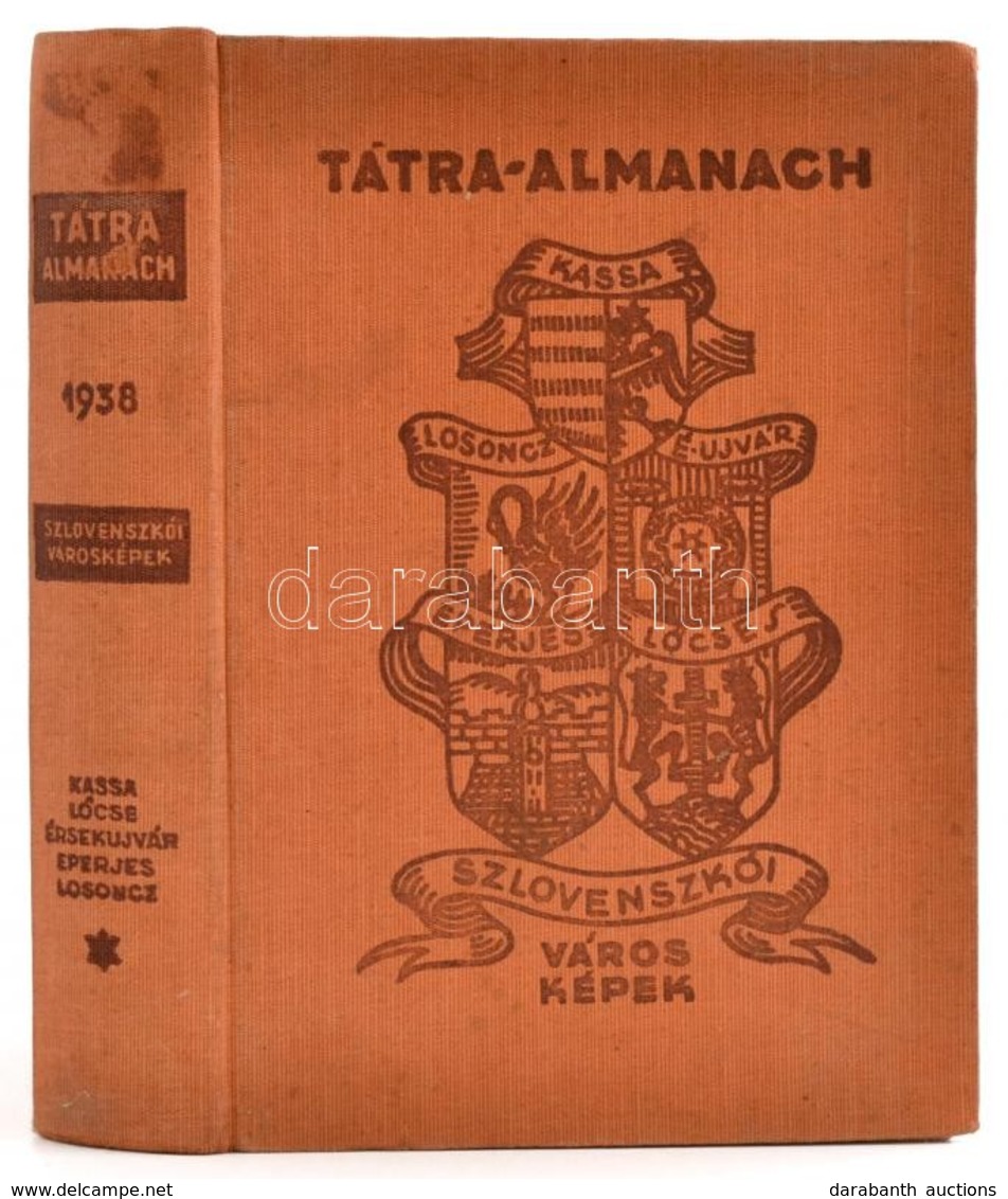 Tátra-Almanach. Szlovenszkói Városképek. Kassa, Érsekújvár, Eperjes, Losonc, Lőcse. Tátra-könyvek. I. Sorozat. 3. Kötet. - Ohne Zuordnung