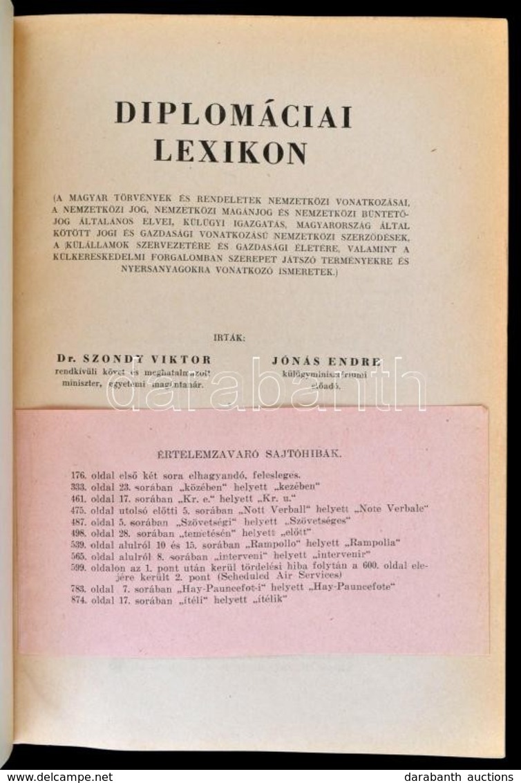 Dr. Szondy Viktor-Jónás Endre: Diplomáciai Lexikon. (A Magyar Törvények és Rendeletek Nemzetközi Vonatkozásai, A Nemzetk - Unclassified