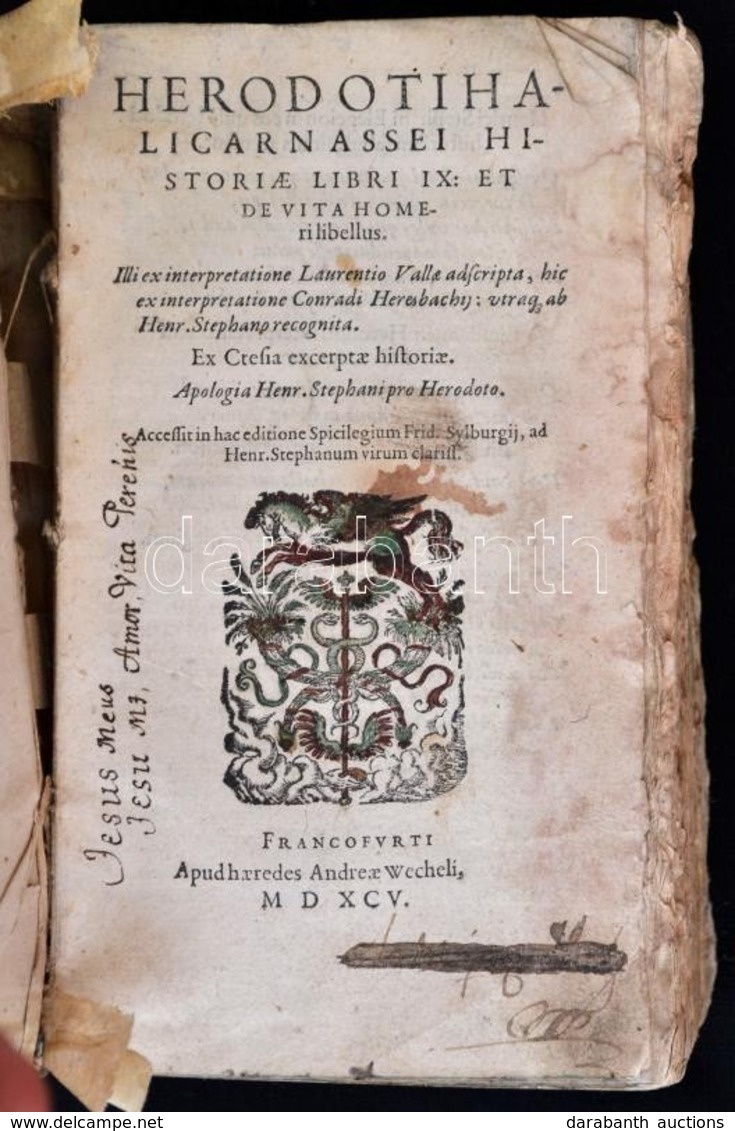 Herodoti Halicarnassei Historiae Libri IX Et De Vita Homeri Libellus, Francofurti, 1595, Andreae Wecheli, 630+90 P. Lati - Ohne Zuordnung