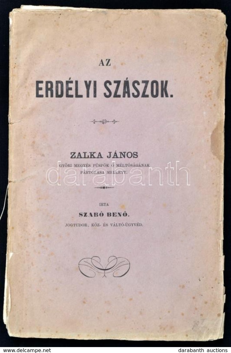 Szabó Benő: Az Erdélyi Szászok. Győr, 1867. Sauervein Géza. 120p. Kiadói Papírborítékban - Unclassified