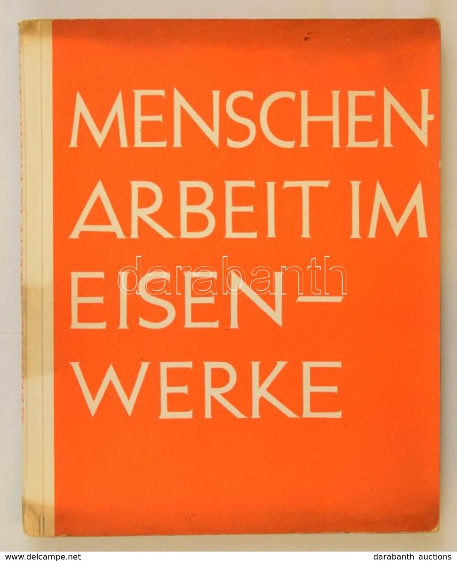 Vladimir Hipman (1908-1976)-Oskar Federer (1884-1968): Menschen Arbeit Im Eisenwerke. Vladimir Hipman 25 Egészoldalas Fe - Zonder Classificatie