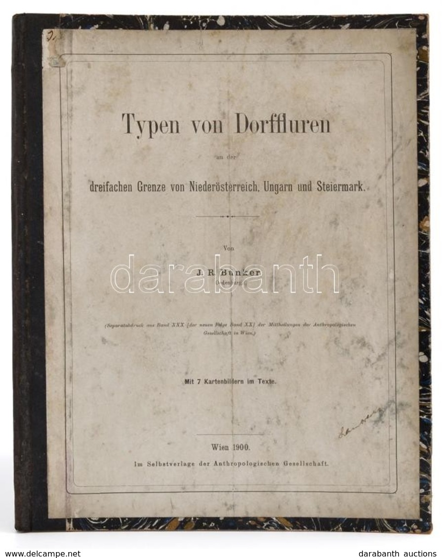 Johann Reinhard Bünker /  Bünker János Rajnárd (1863-1914): Typen Von Dorffluren In Der Dreifachen Grenze Von NIederöste - Non Classés