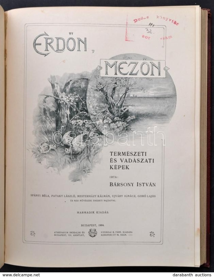 Bársony István 2 Munkája (egybekötve): Magyar Földön. Természet és Vadászat. Olgyay Ferenc Képeivel.  A Címlap Kotász Ká - Non Classés