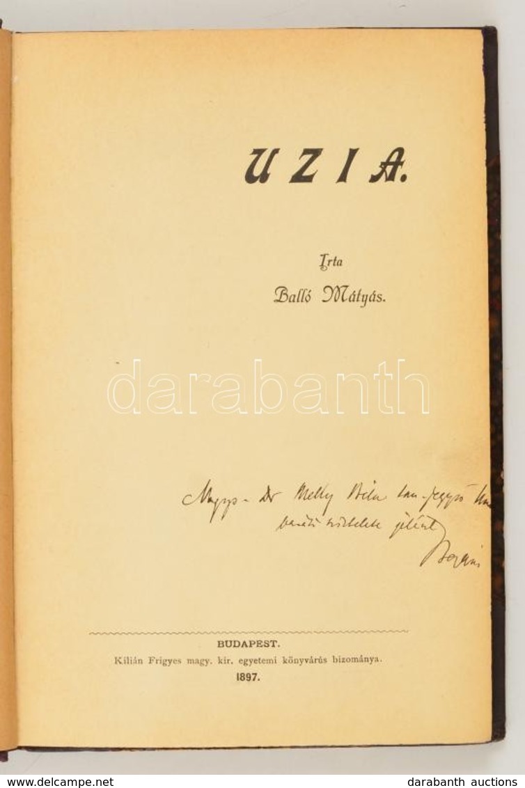 Balló Mátyás: Uzia. Bp.,1897, Kilián Frigyes, (Id. Poldini Ede-ny.),4+112+2 P. Egyetlen Kiadás. Későbbi Félvászon-kötésb - Ohne Zuordnung