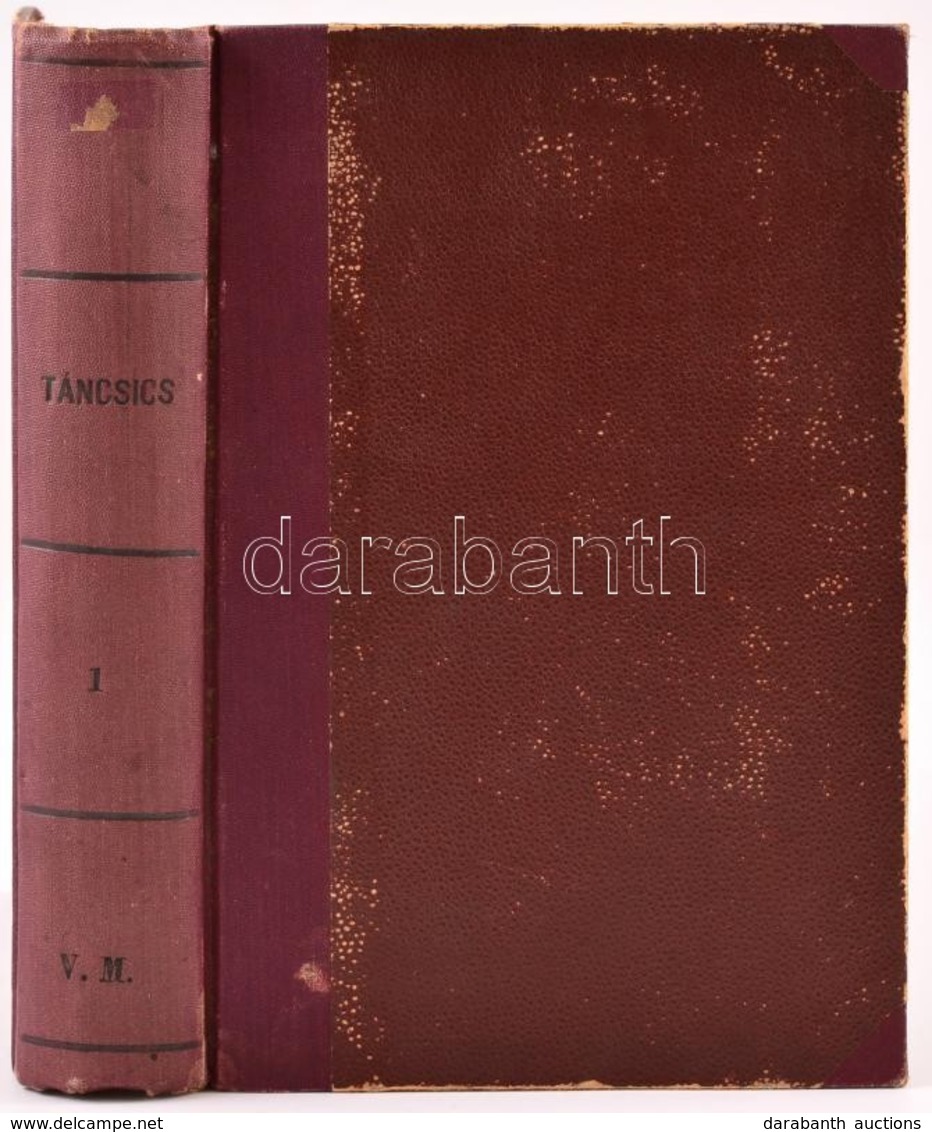 Táncsics Mihály: Bordács Elek, A Gyalog-árendás. Megjelent 1858-ban. Táncsics Mihály Művei 1. Kötet. Pest, 1873, Heckena - Ohne Zuordnung