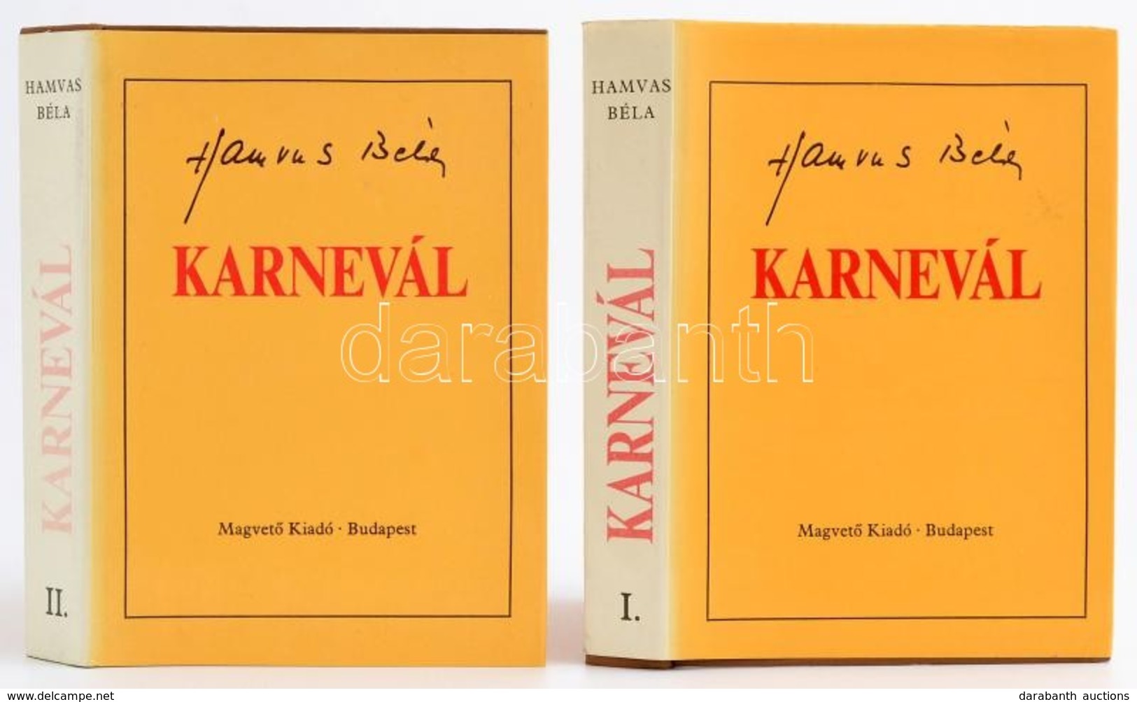 Hamvas Béla: Karnevál I-II. Kötet. Bp., 1985, Magvető. Első Kiadás. Kiadói Egészvászon-kötés, Kiadói Papír Védőborítóban - Non Classés