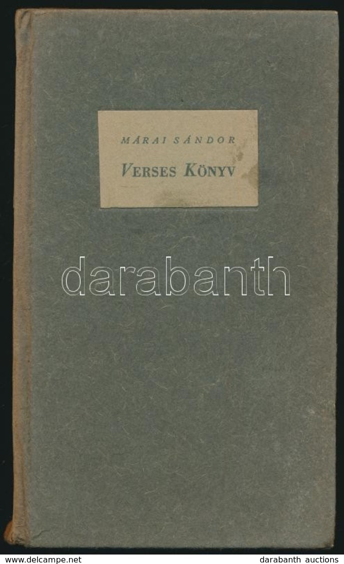 Márai Sándor: Verses Könyv. Bp., 1945. Révai. Első Kiadás. Kiadói Merített Papír Borítóval, Gerincen Apró Hiba. - Ohne Zuordnung